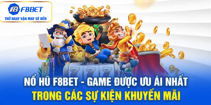 Giới thiệu về nền tảng Nổ hũ F8bet